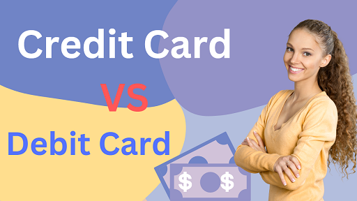 Credit Card VS Debit Card, Which is Better? – GoFinMax